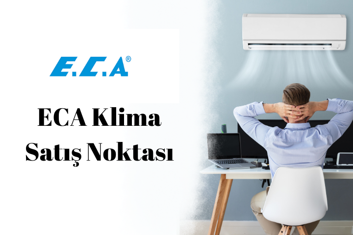 ECA Klima Satış Noktası